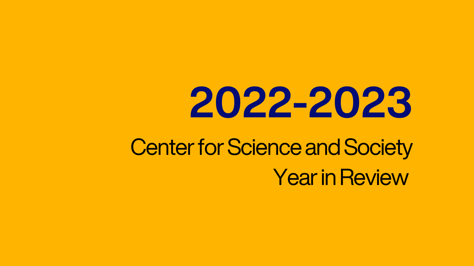 2022-2023 Center for Science and Society Year in Review