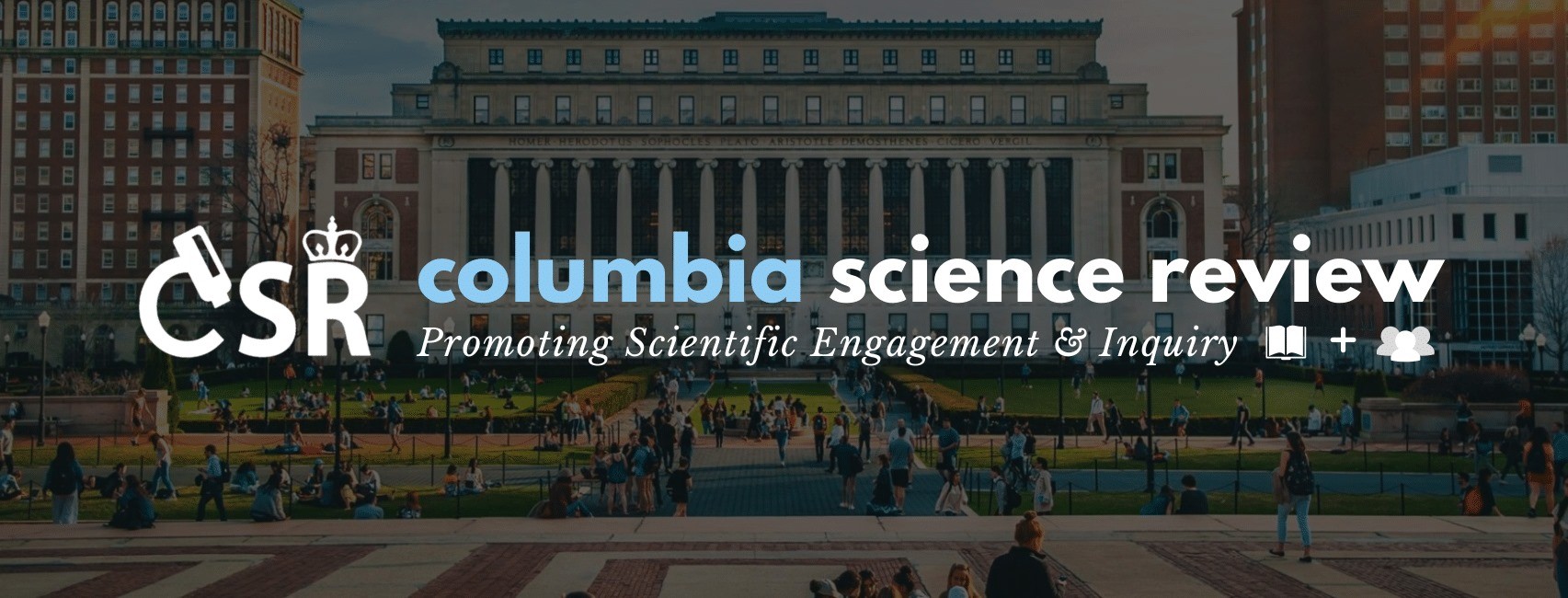 Image that says Columbia Science Review: Promoting Scientific Engagement and Inquiry. 