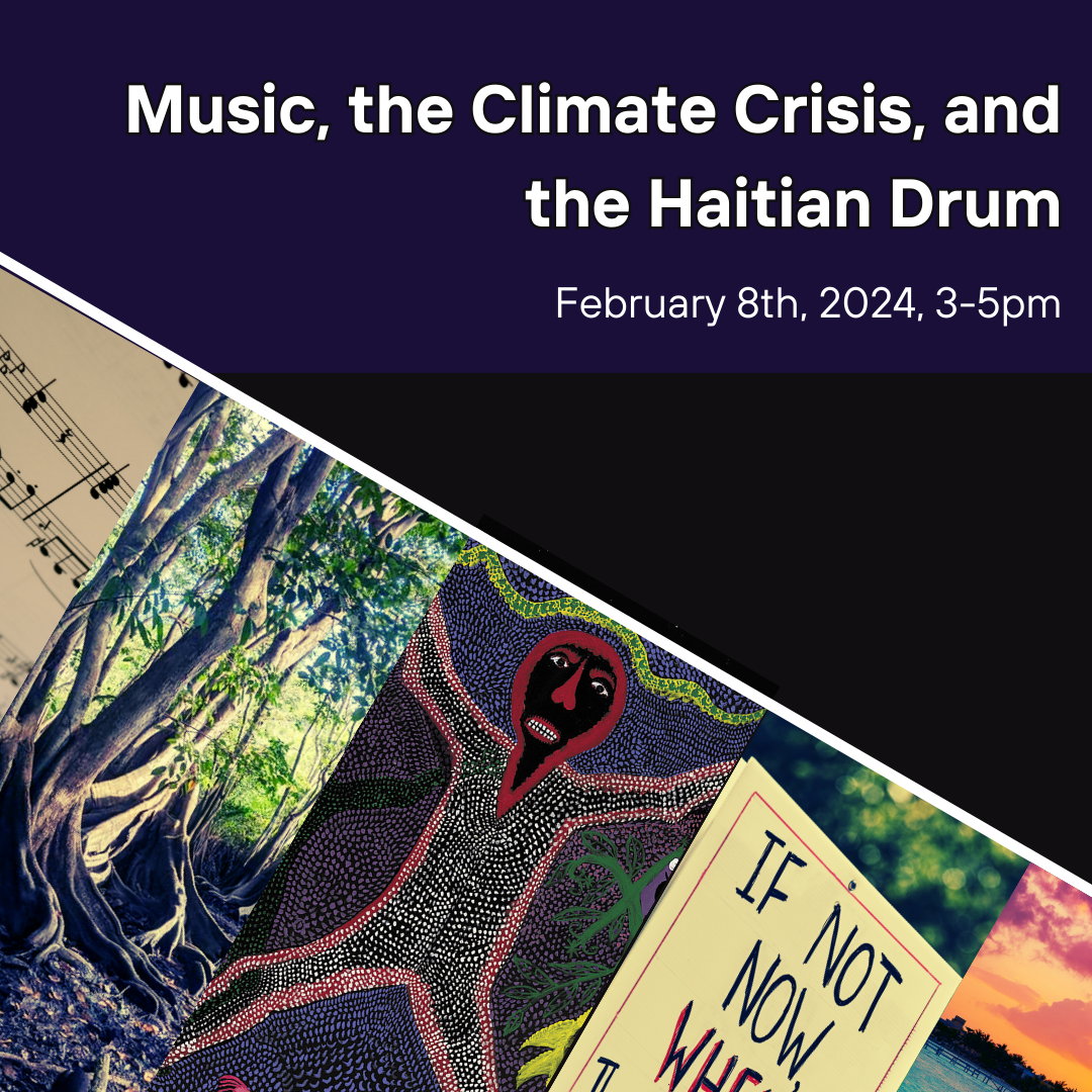 Music, the Climate Crisis, and the Haitian Drum poster