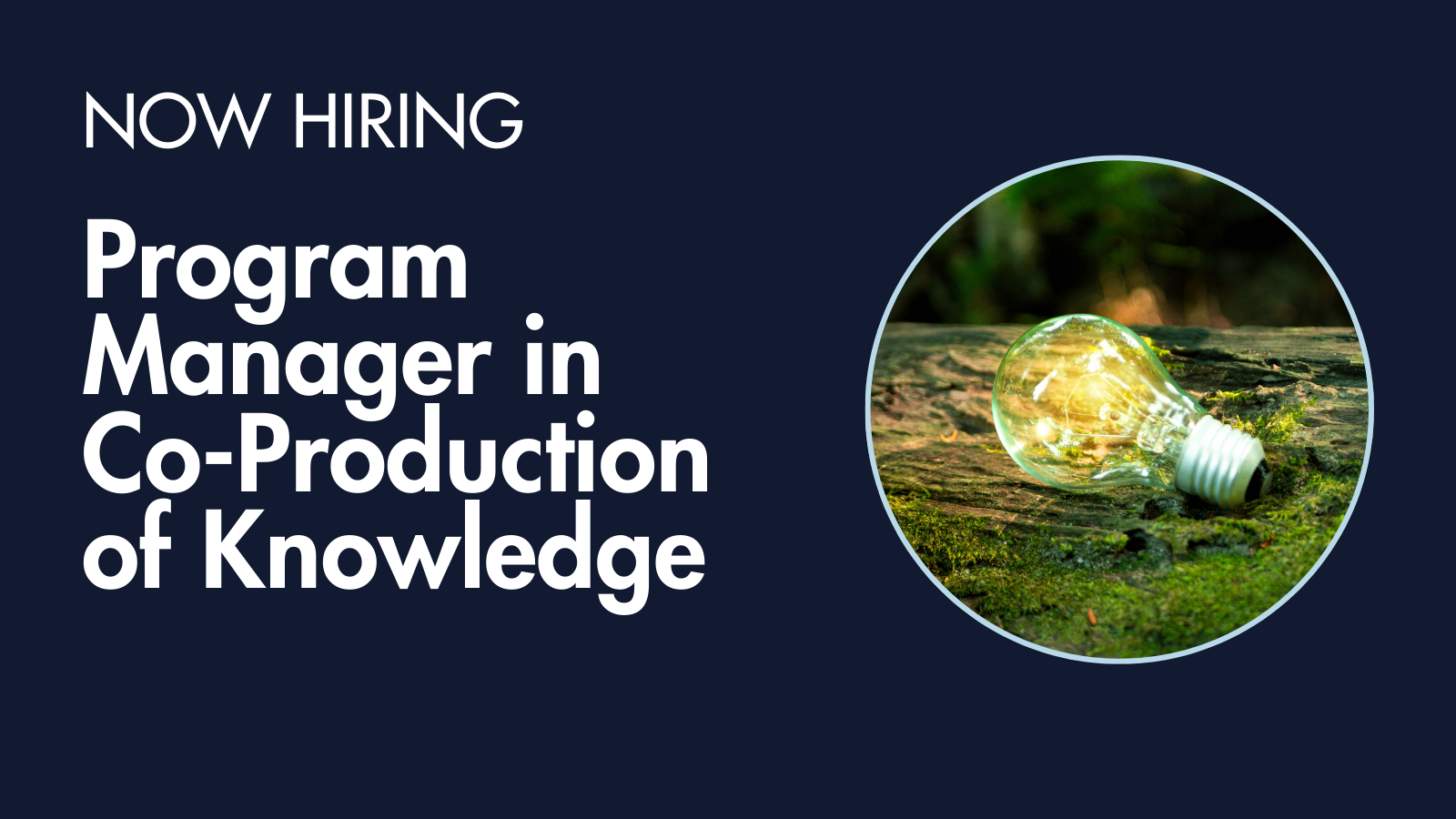 Now Hiring: Program Manager in Co-Production of Knowledge