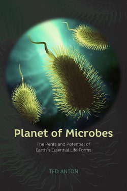 Photo of a book entitled "Planet of Microbes" with large, green microbes