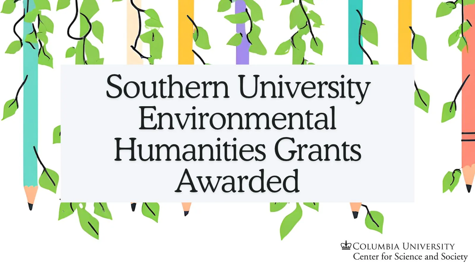 Southern University Environmental Humanities Grants awarded