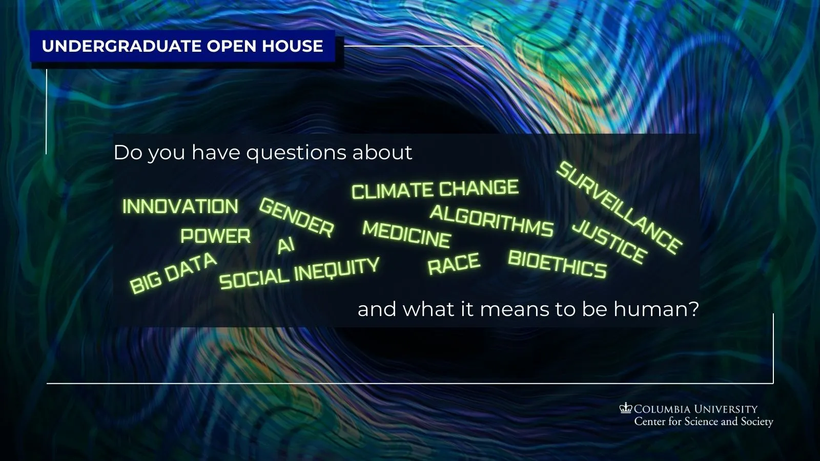 Science and Society Open House 